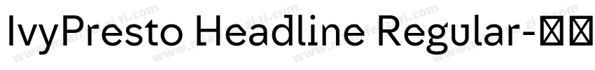 IvyPresto Headline Regular字体转换